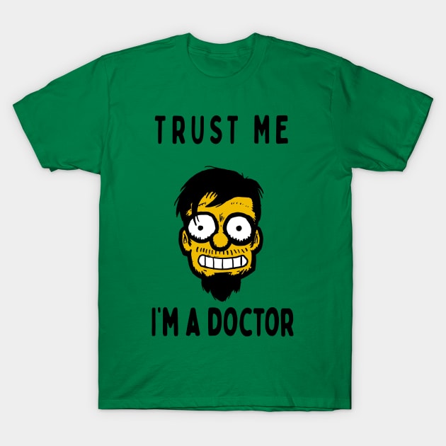 Trust Me, I'm A Doctor; Nick T-Shirt by jonah block